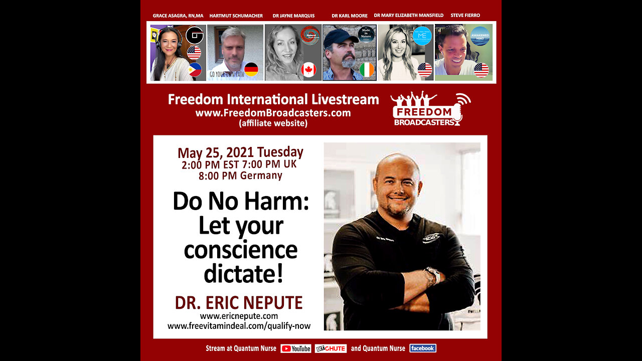 Dr. Eric Nepute, DC "Do No Harm: Let Your Conscience Dictate" @ Quantum Nurse Freedom Int'l Live