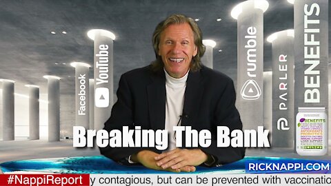 Breaking The Bank with Rick Nappi #NappiReport