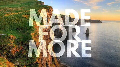 You Were Made For More | Pastor Brendan Fosdick | 03.12.23