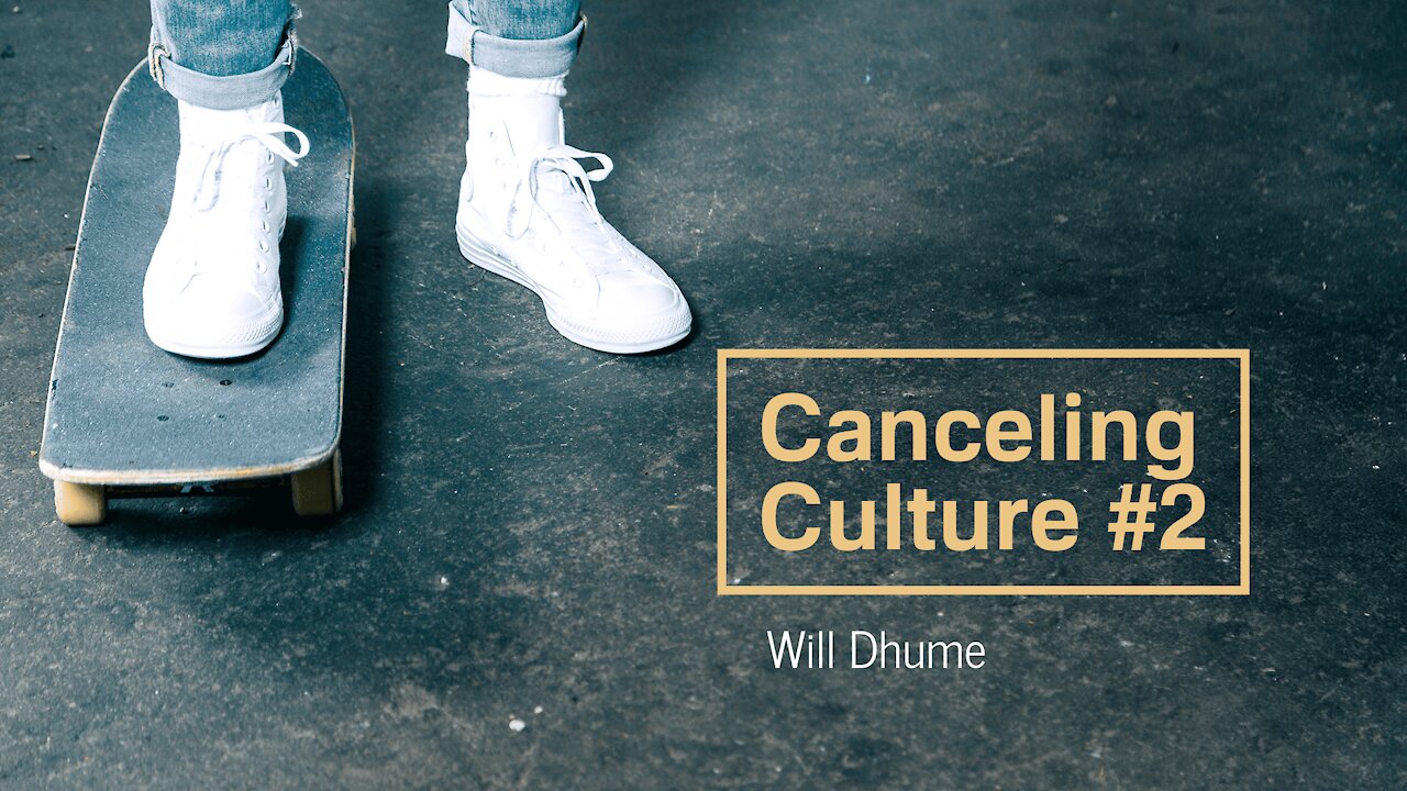 Canceling Culture #2