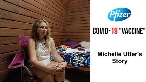 Pfizer Covid-19 Vaccine Injury - Michelle Utter
