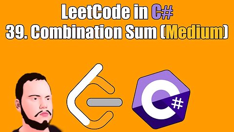 LeetCode in C# | 39. Combination Sum