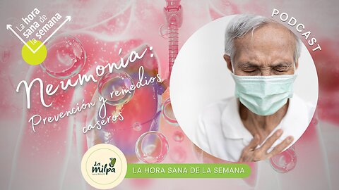 Prevención y remedios caseros para síntomas de neumonía