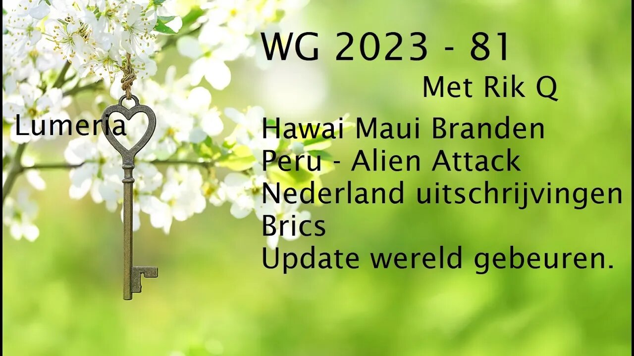 WG 2023 81 - Branden Hawaï Maui - BRICS Nederland en verder update