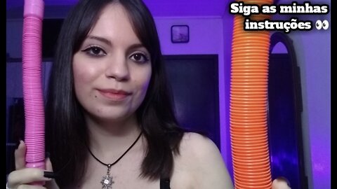 ASMR - Siga as minhas instruções sem perder a atenção