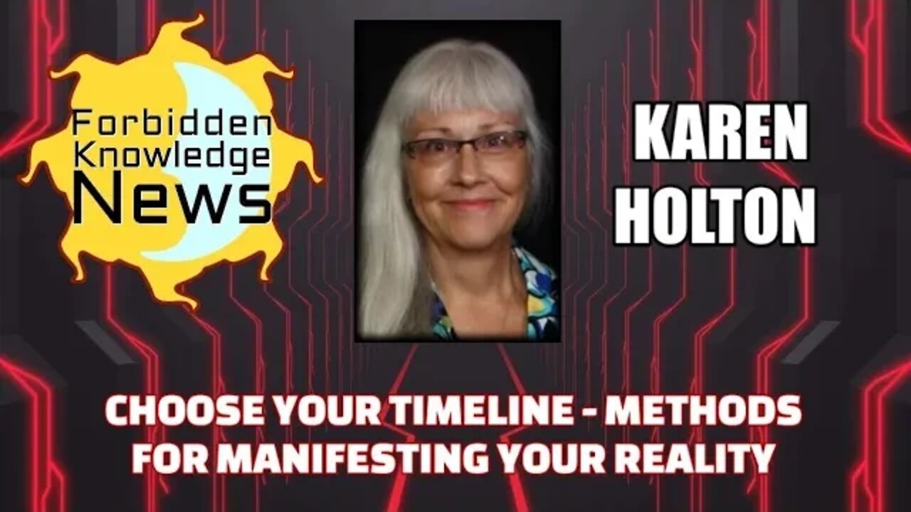 FKN Clips: Coose Your Timeline - Methods for Manifesting Your Reality w/ Karen Holton
