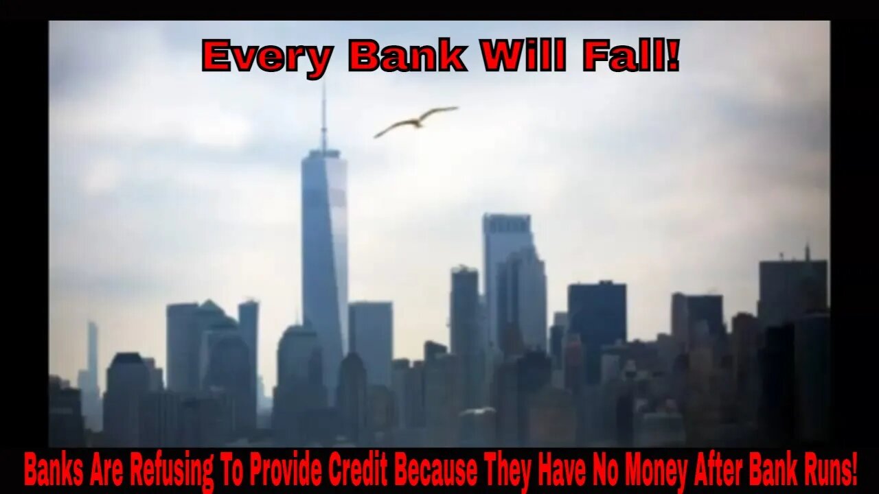 Banks Are Refusing To Provide Credit Because They Have No Money After Bank Runs!