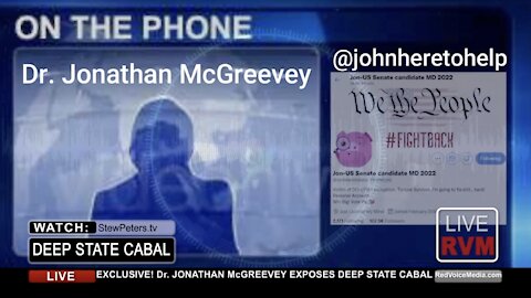 💥 Jun 23 2021 - BOMBSHELL WHISTLEBLOWER INTERVIEW w/ @Johnheretohelp = Dr. Jonathan McGreevey