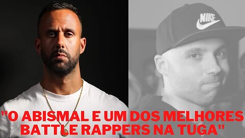 El Sayed "O Abismal é dos melhores Battle Rappers"