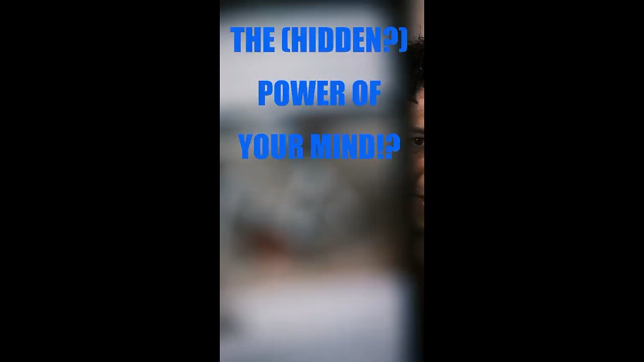 The Power of Your Mind