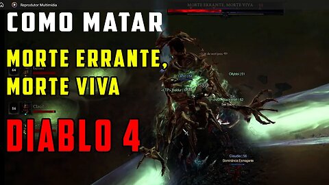 COMO MATAR MORTE ERRANTE MORTE VIVA DIABLO 4