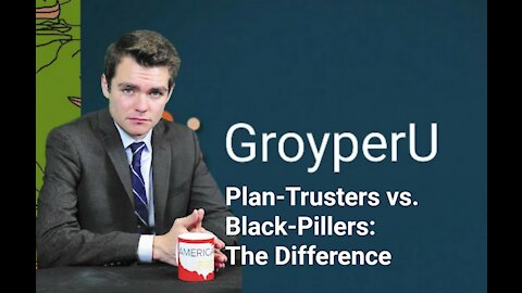 Nick Fuentes || Plan-Trusters versus Black-Pillers: A Difference in Attitude