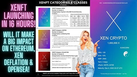 XENFT Launching In 16 Hours! Will It Make A BIG Impact on Ethereum, XEN Deflation & Opensea!