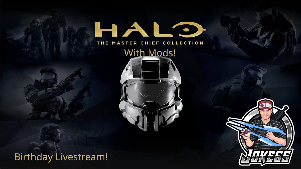 [LIVE] Halo: The Master Chief Collection | Modded Halo Campaigns, MP Later? | Birthday Livestream :D