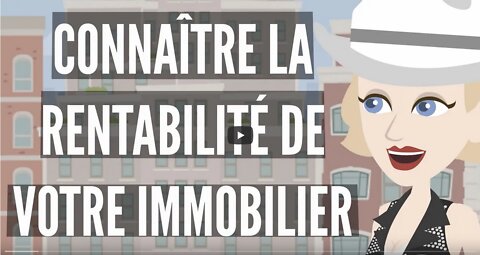 Comment Connaître La Rentabilité De Votre Investissement Locatif