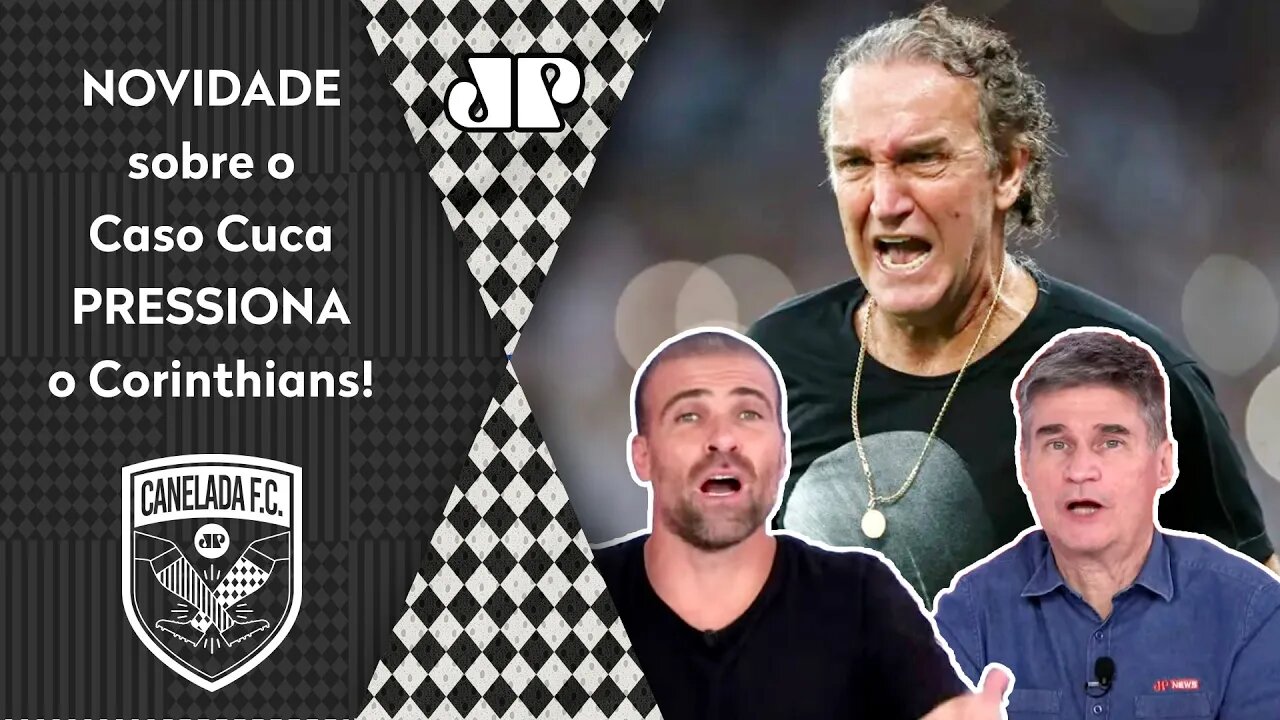 "É GRAVE! A ÚLTIMA INFORMAÇÃO é de que o Cuca..." NOVIDADE sobre CASO PRESSIONA o Corinthians