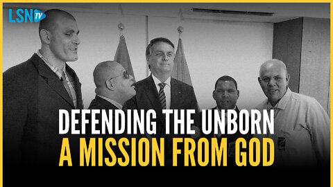 Brazilian president Jair Bolsonaro calls defending the unborn a 'mission from God'