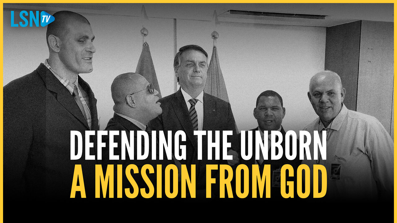 Brazilian president Jair Bolsonaro calls defending the unborn a 'mission from God'