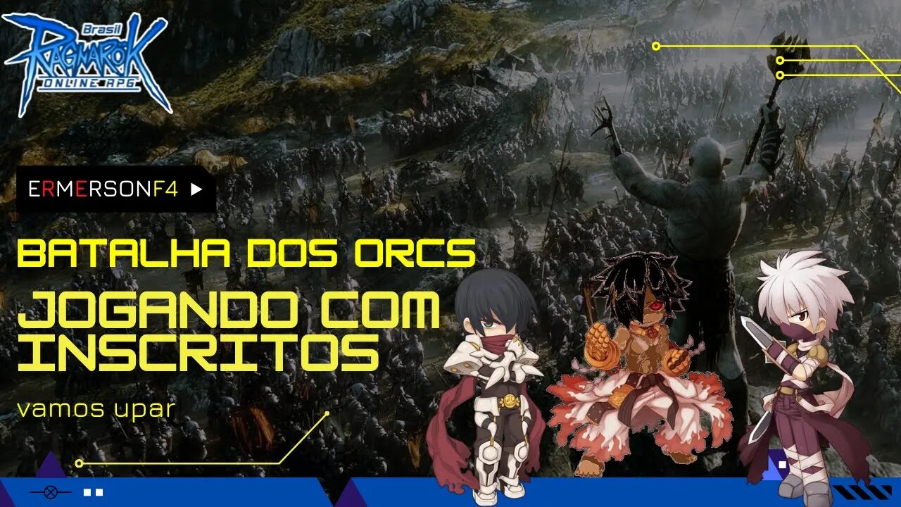 Batalha dos Orcs-inscritos a todo vapor