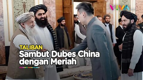 China Negara Pertama Akui Taliban, Dubes untuk Afghanistan Disambut Meriah