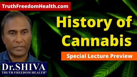 Dr.SHIVA: History Of Cannabis - Special Lecture Preview