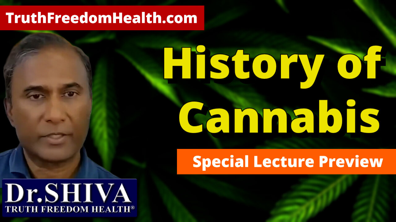 Dr.SHIVA: History Of Cannabis - Special Lecture Preview