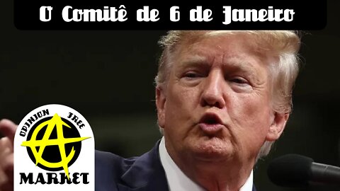 CPI americana CULPA TRUMP por invasão do CAPITÓLIO, mas resultado é IRRELEVANTE