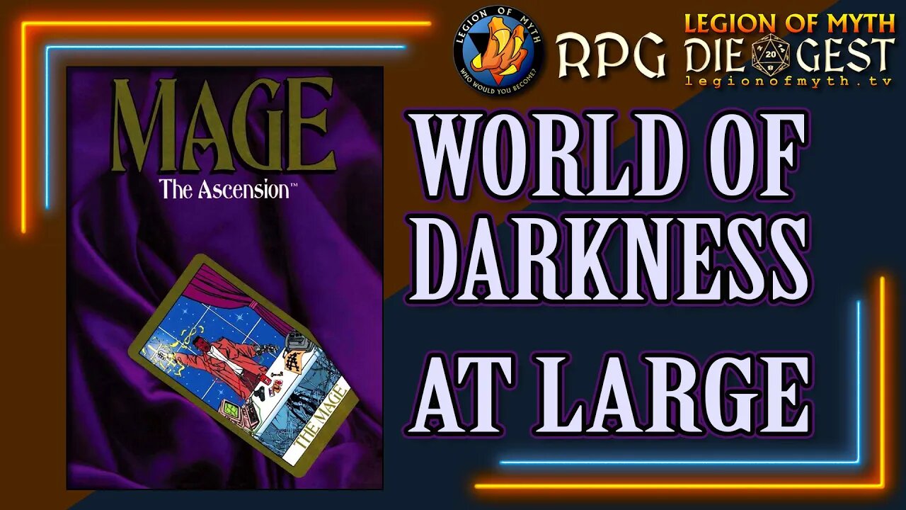 MAGE: THE ASCENSION - World of Darkness - [Adam: @MageThePodcast ]