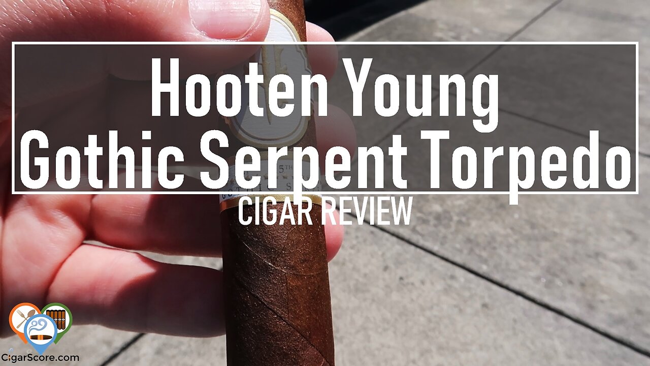 Hooten Young GOTHIC SERPENT Torpedo - CIGAR REVIEWS by CigarScore