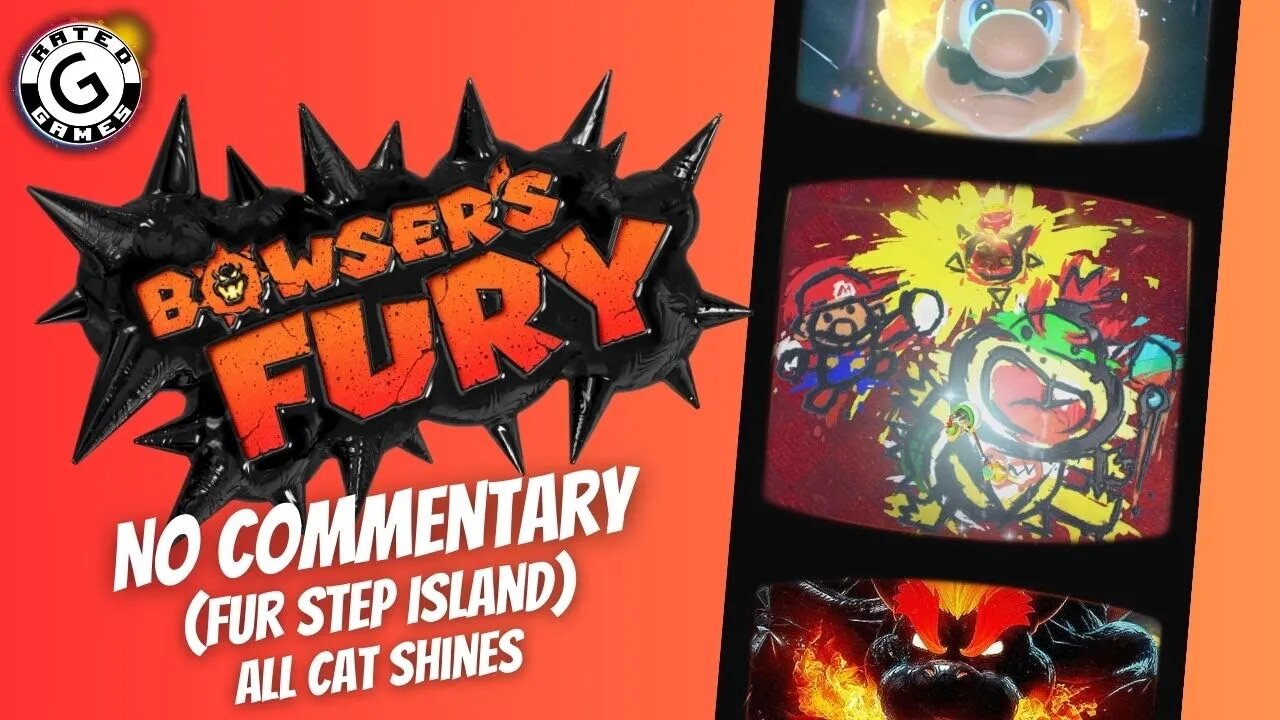 Bowser's Fury No Commentary - Part 11 (Fur Step Island ALL Cat Shines)