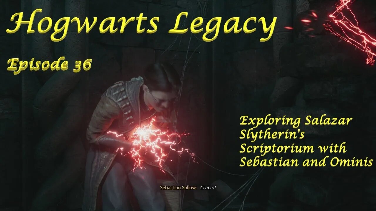 Hogwarts Legacy Episode 36: Exploring the Scriptorium of Salazar Slytherin
