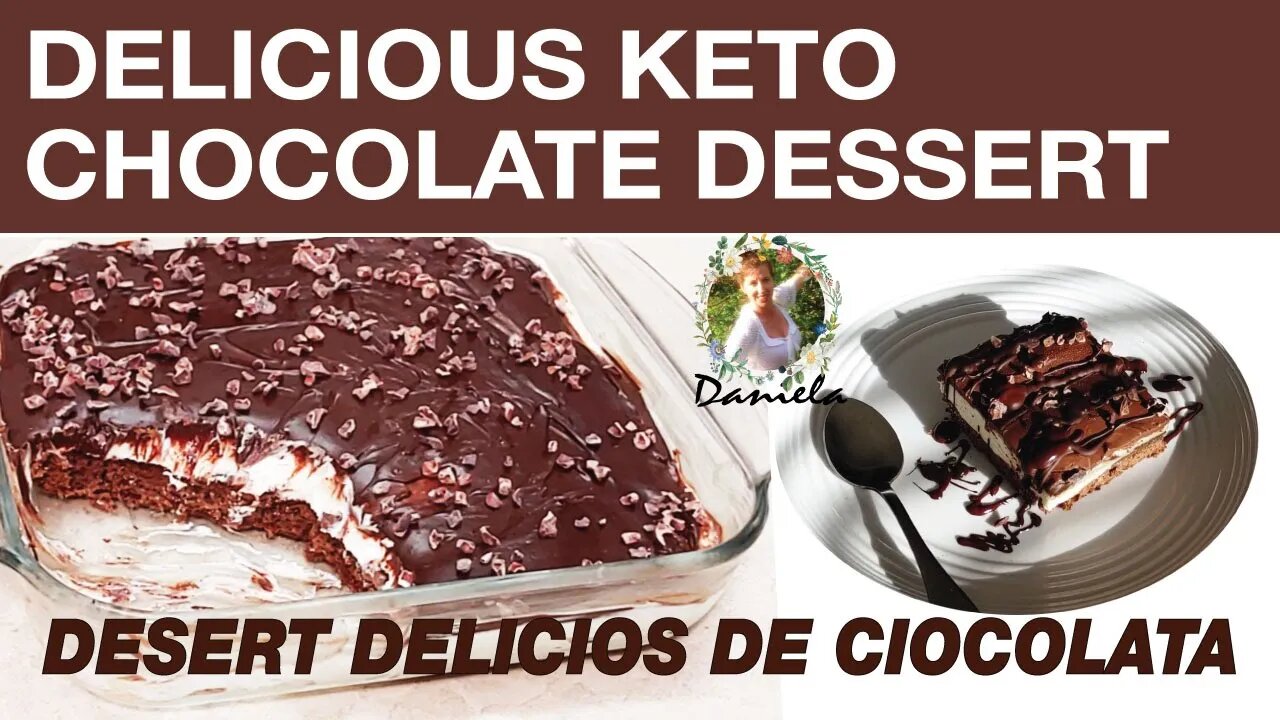 Irresistible Keto Chocolate Dessert / Desert irezistibil de ciocolată Keto