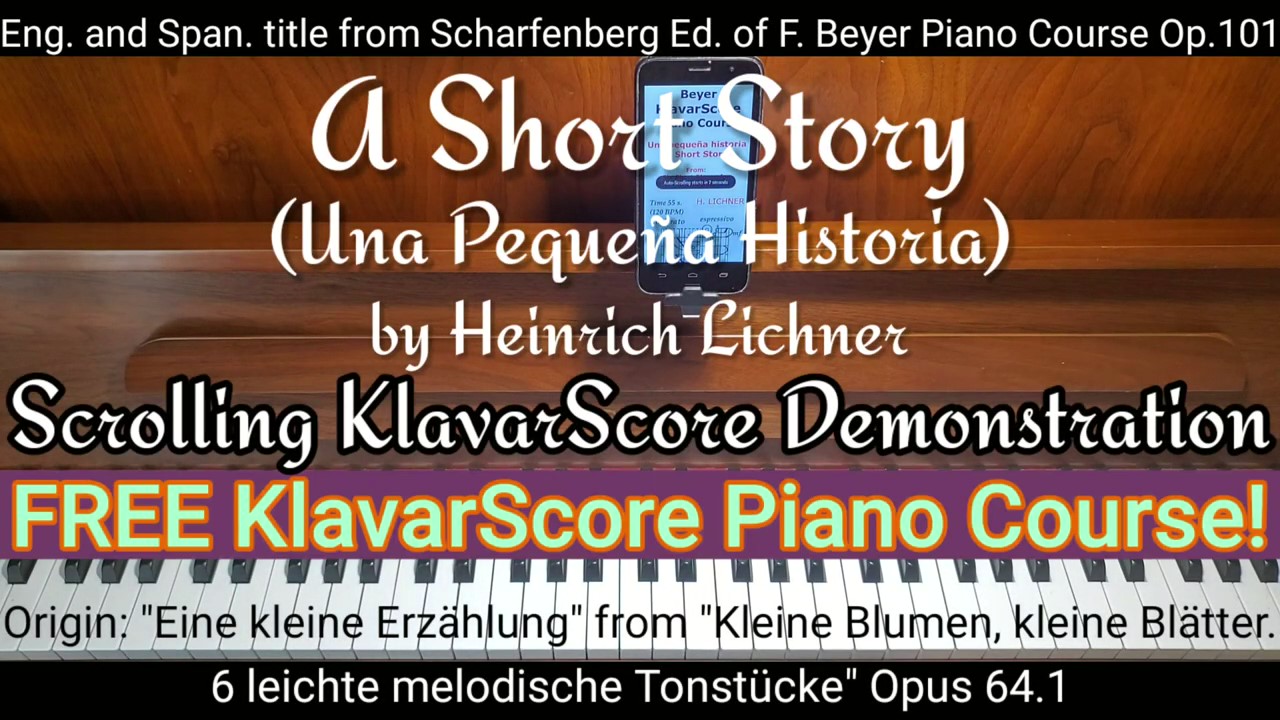 A Short Story (Una Pequeña Historia) by Heinrich Lichner, Scrolling KlavarScore Demo. 『みじかいお話 』リヒナー