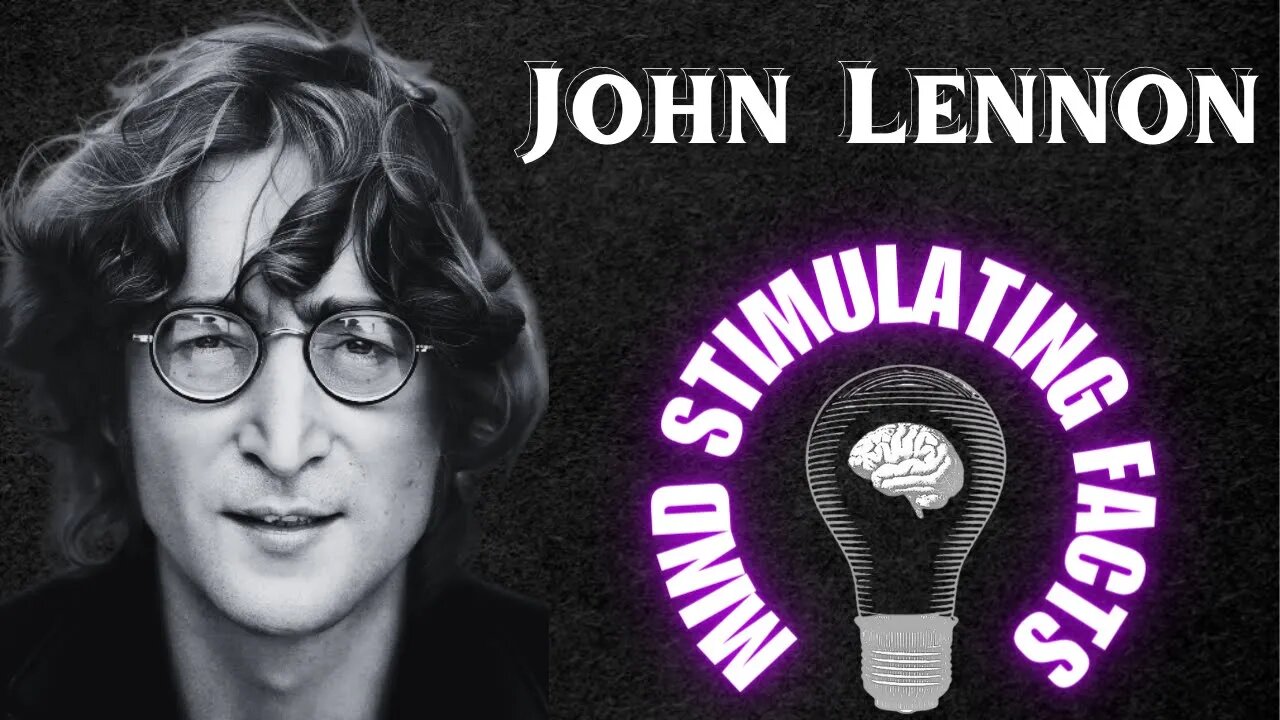 Unveiling John Lennon's Hidden Oddities: 10 Astonishing & Interesting Facts That Defy Imagination