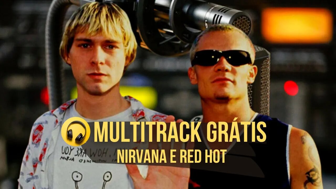 Multitrack Grátis Nivana e Red Hot - Produção Musical