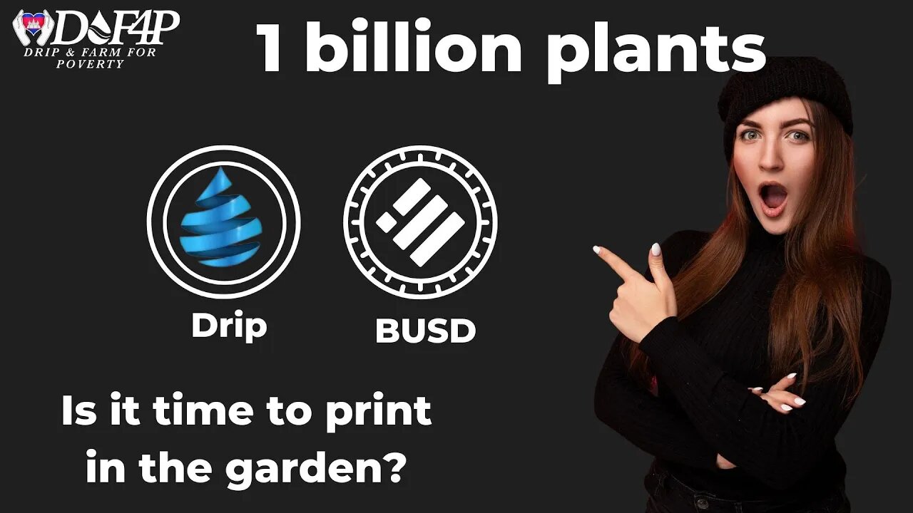 Drip Network Drip garden 1 billion plants my strategy going forward