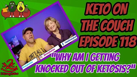 Keto on the Couch ep 118 | Getting knocked out of ketosis in the morning