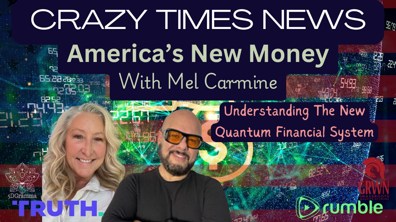 America's New Money, QFS With Mel Carmine