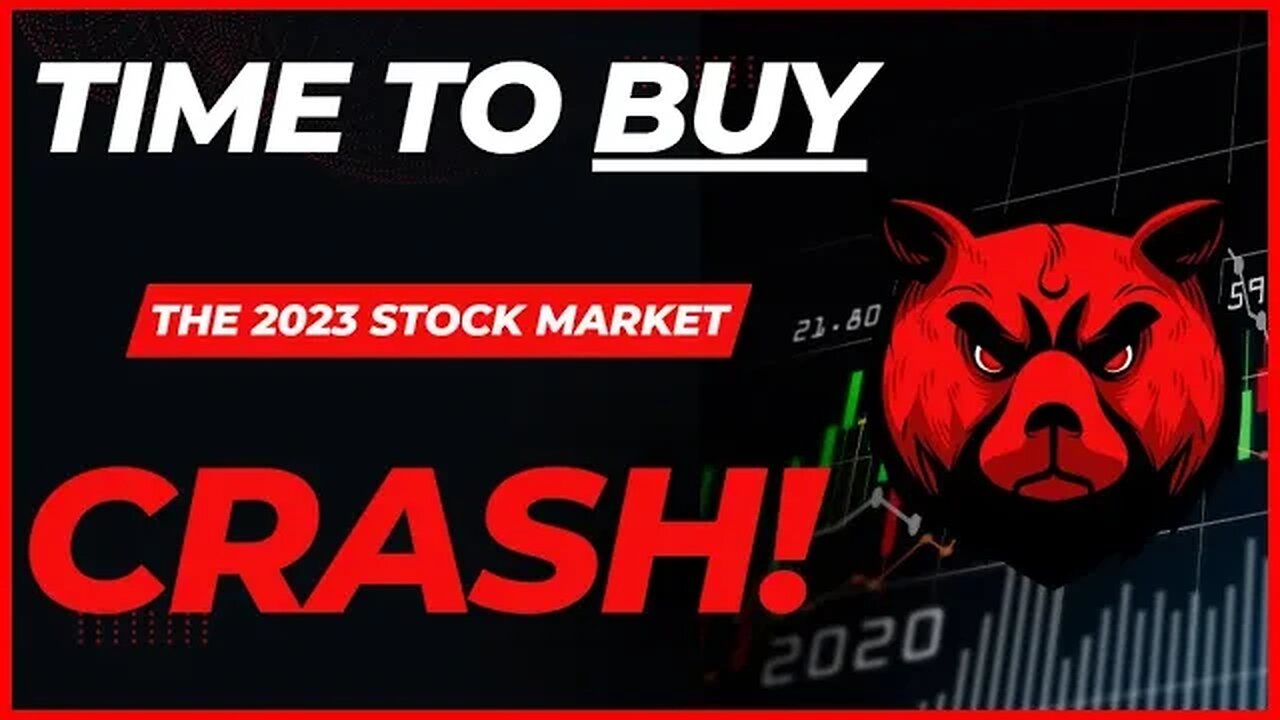 Stock Market Crash 2023: TIME TO BUY!!!