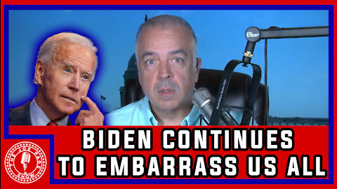 Joe Biden Continues to Embarrass Us All