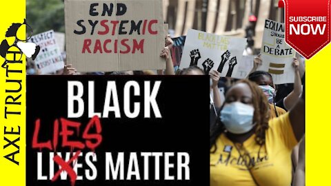 Black Lives LIES Matter , All Lies will be revealed