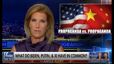 Ingraham: Propganda by Biden Democrats, China working to take down USA, WW3 over Ukraine looming !