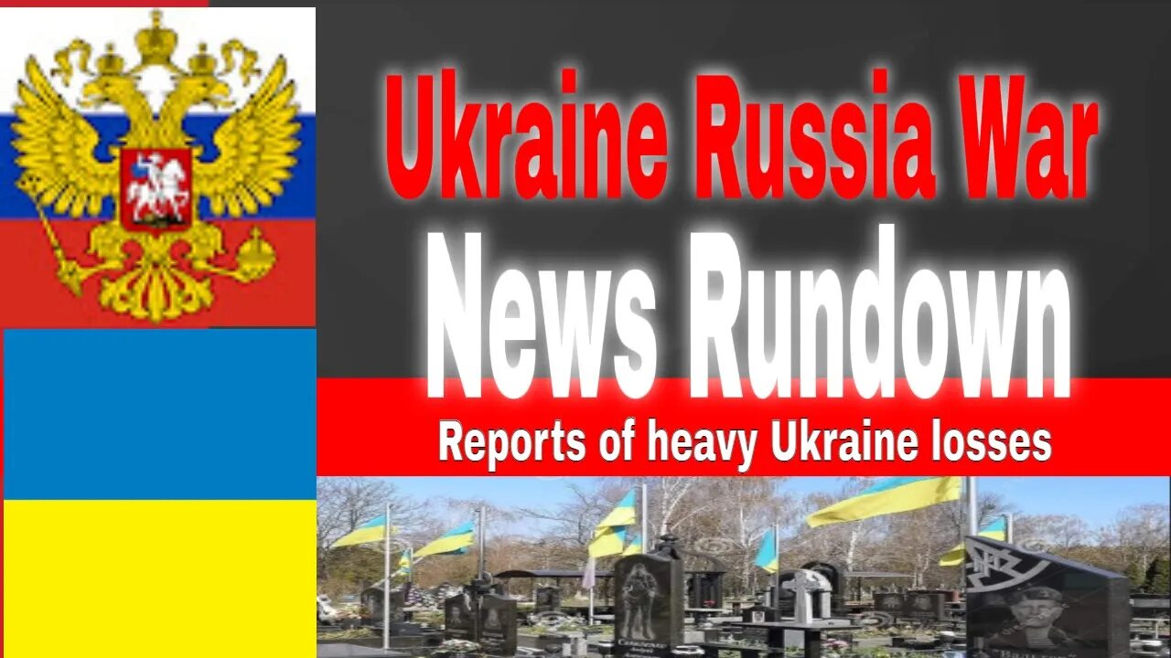 Ukraine Russia News Rundown, various subjects