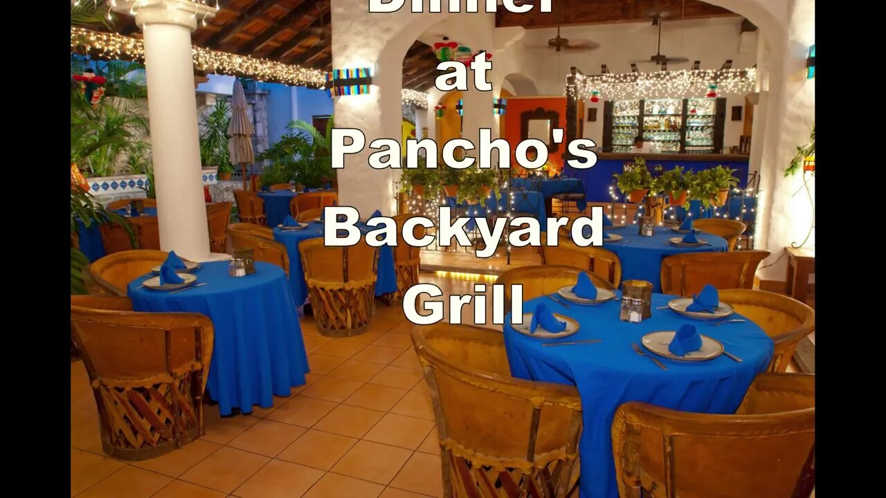 Pancho's Dinner