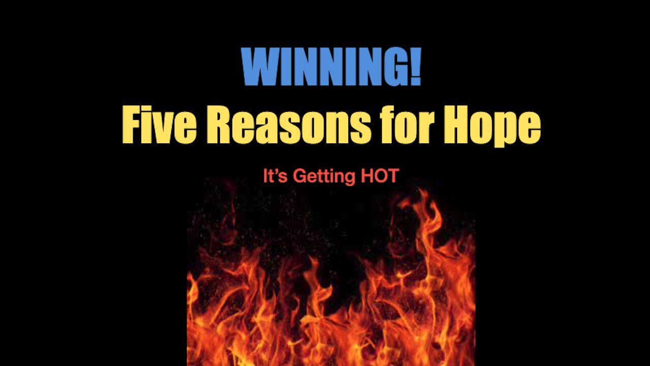 WINNING! Five Reasons for Hope