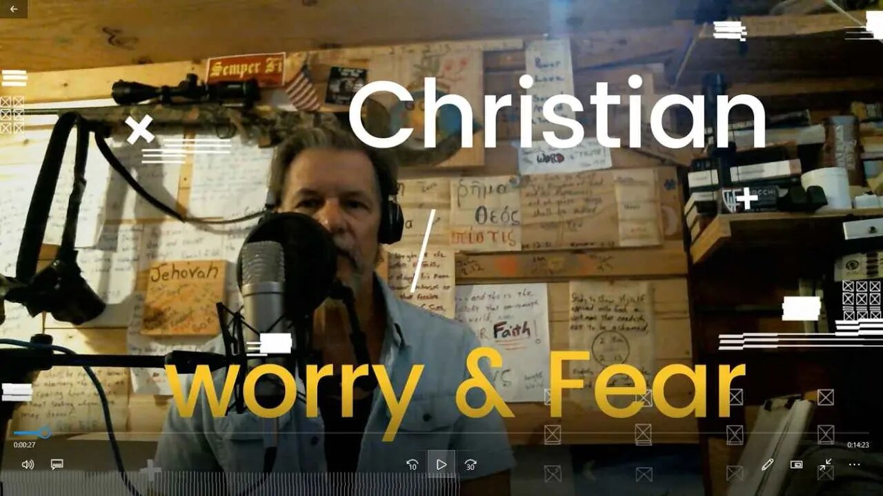Christian Worry & Fear