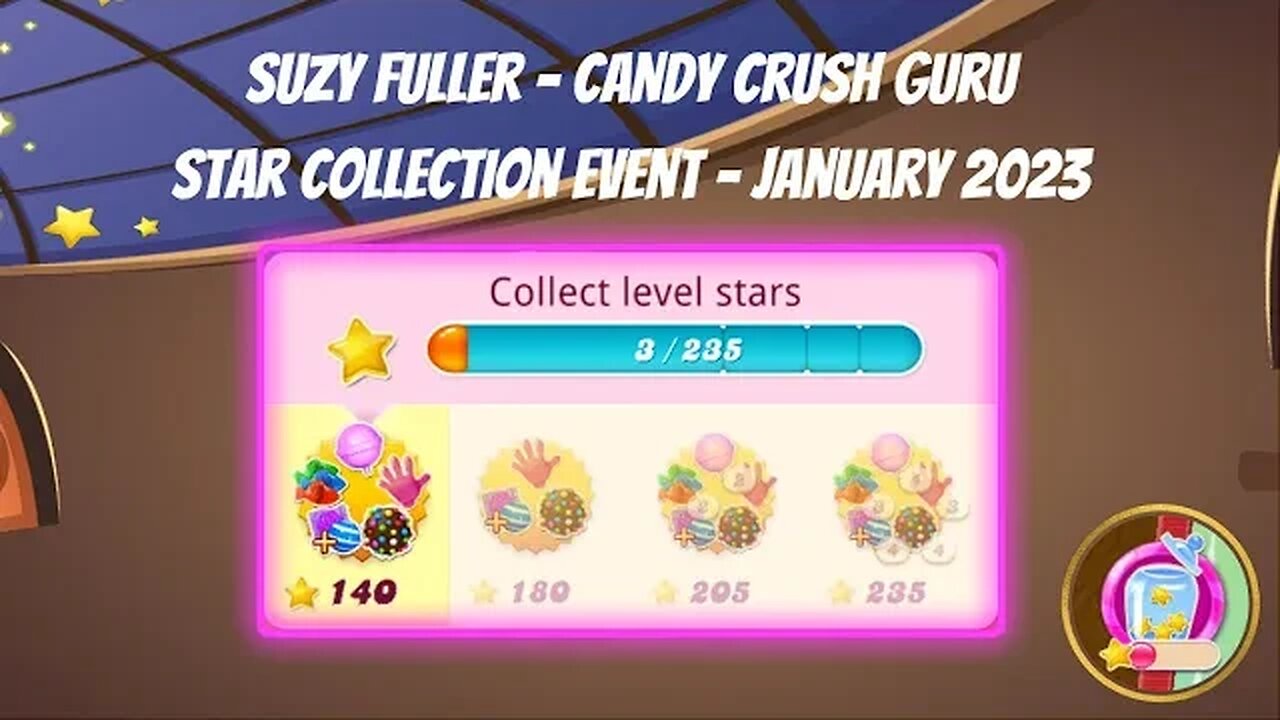 Candy Crush Star Collection Event! Obtain a lot of stars, get some fun boosters!