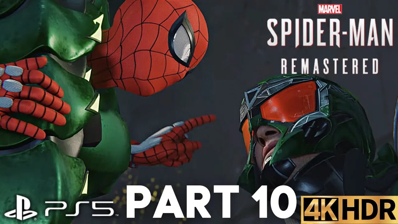 Marvel's Spider-Man Remastered Gameplay Walkthrough Part 10 | PS5 | 4K HDR (No Commentary Gaming)