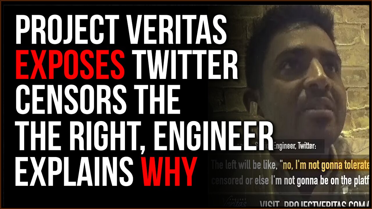 Project Veritas EXPOSES Twitter Intentionally Censoring Conservatives Because Leftists DEMAND It