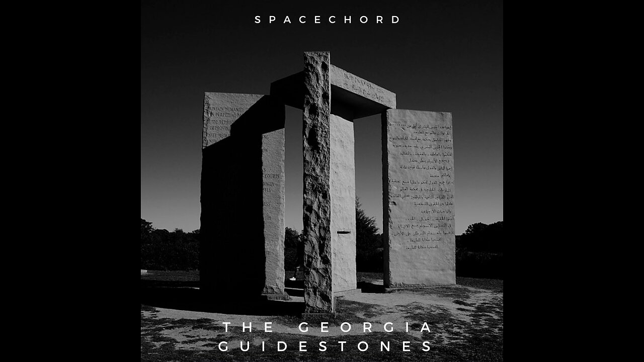 Spacechord Podcast 10 - Georgia Guidestones